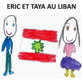 “ERIC ET TAYA AU LIBAN”