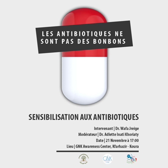 “LES ANTIBIOTIQUES NE SONT PAS DES BONBONS”