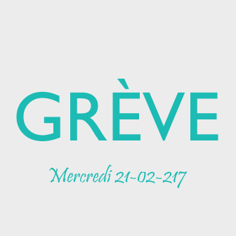 GRÈVE DU MERCREDI 22 FÉVRIER 2017