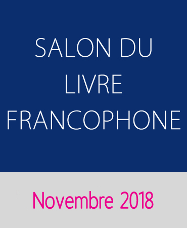 SALON DU LIVRE FRANCOPHONE 2018-2019