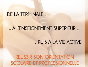 L’ORIENTATION EN TERMINALE: UNE ANNÉE POUR CHOISIR!