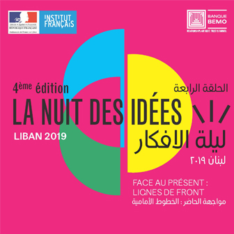 LA NUIT DES IDÉES 2019 | INSTITUT FRANÇAIS DU LIBAN