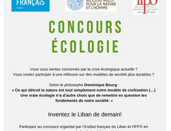 LE CONCOURS ÉCOLOGIE ORGANISÉ PAR L’INSTITUT FRANÇAIS DU LIBAN