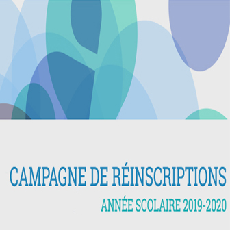 CAMPAGNE DE RÉINSCRIPTION 2019/2020