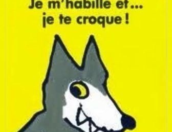 EXPLOITATION DE L’ALBUM « JE M’HABILLE ET JE TE CROQUE!! »