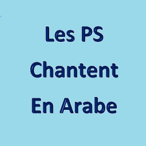 Les PS chantent en arabe