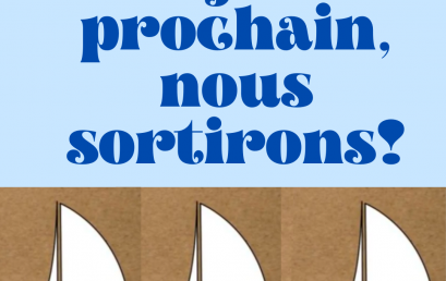 Un jour prochain, nous sortirons…