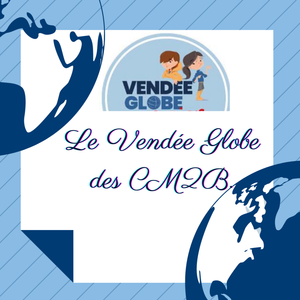 Depuis trois mois, les CM2B participaient au Vendée Globe virtuel avec leur bateau AEFE-PO-LADL