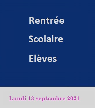 Rentrée des élèves 2021-2022