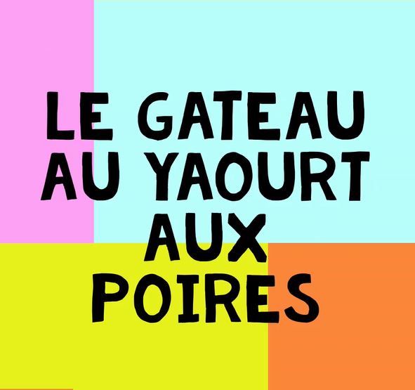 Gâteau au Yaourt aux poires en CP et en GS