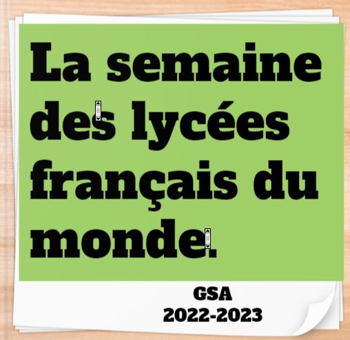 Semaine des lycées français du monde avec les GSA